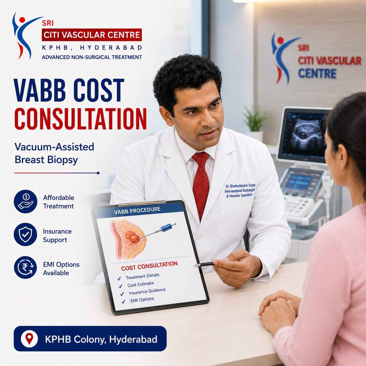 VABB cost Hyderabad vacuum assisted breast biopsy cost fibroadenoma removal price insurance EMI Citi Vascular Hospital KPHB
